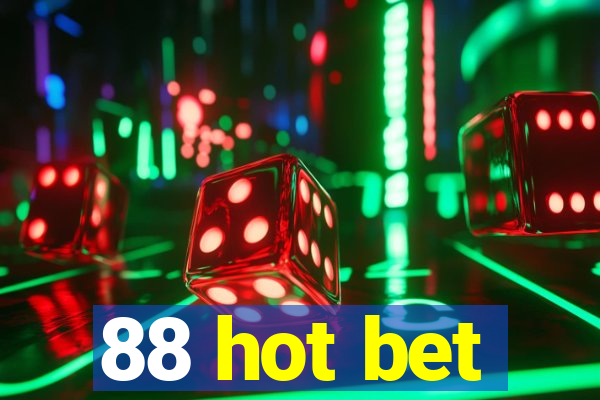 88 hot bet